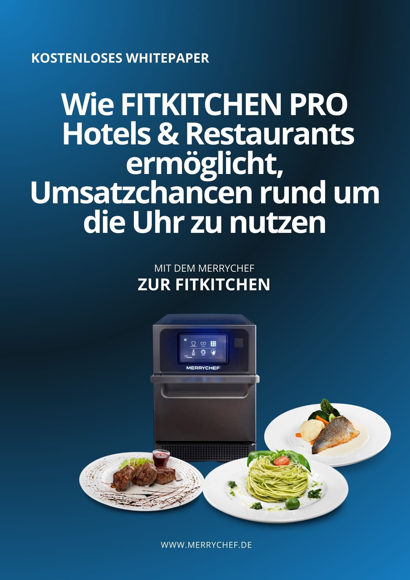 Wie FITKITCHEN PRO  Hotels & Restaurants ermöglicht, Umsatzchancen rund um die Uhr zu nutzen